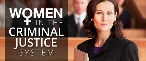 Women in the Criminal Justice System